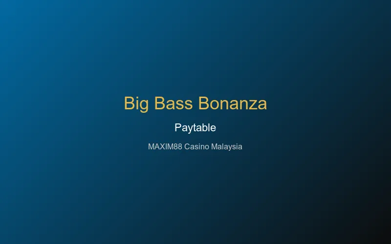 Big Bass Bonanza paytable