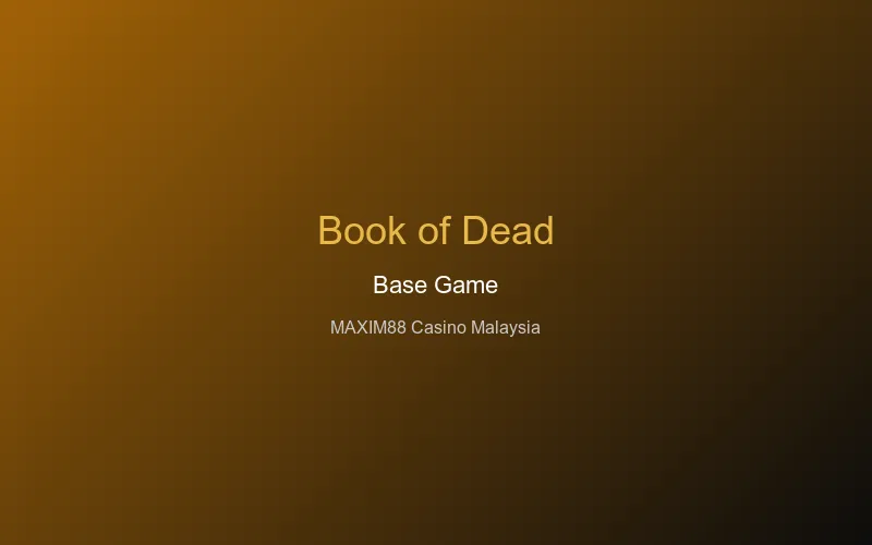 Book of Dead base game