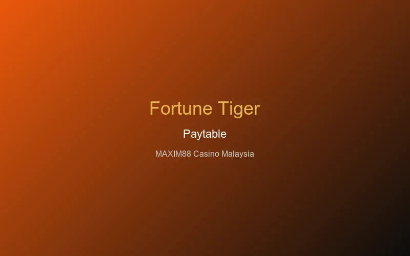 Fortune Tiger paytable