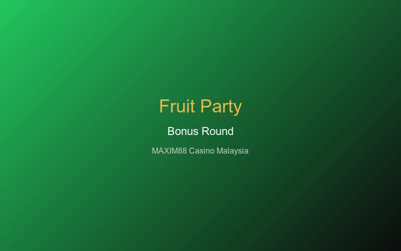 Fruit Party bonus round