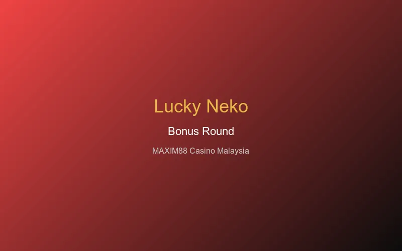 Lucky Neko bonus round