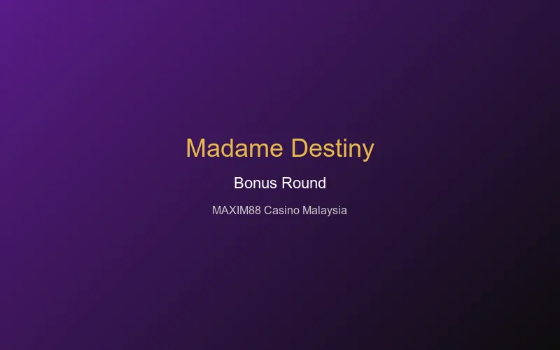 Madame Destiny Megaways bonus round