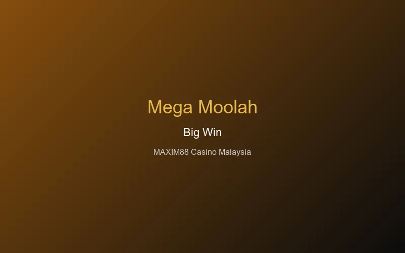 Mega Moolah big win