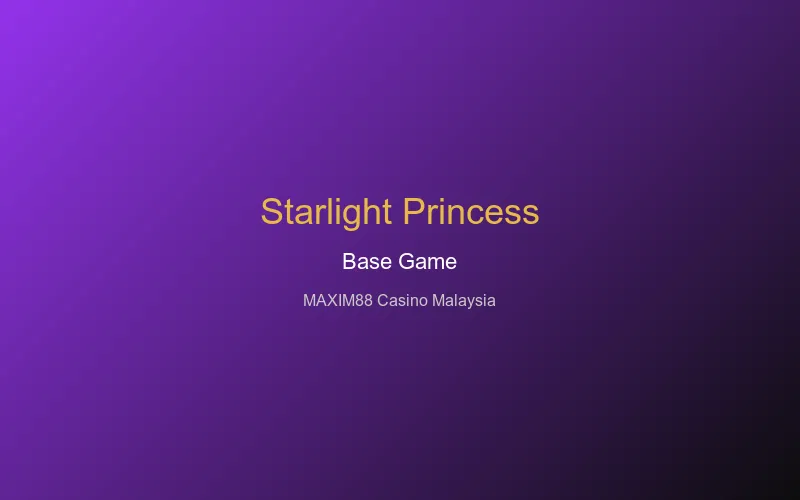 Starlight Princess base game