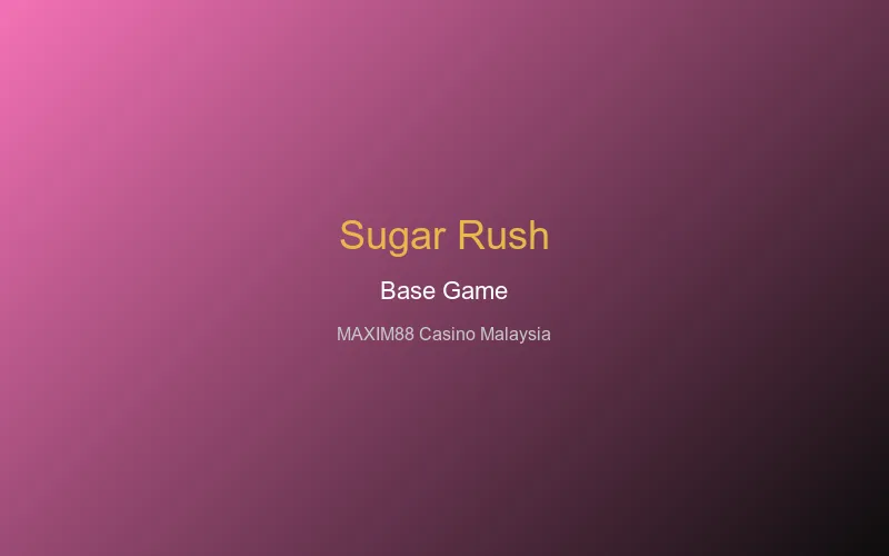 Sugar Rush base game