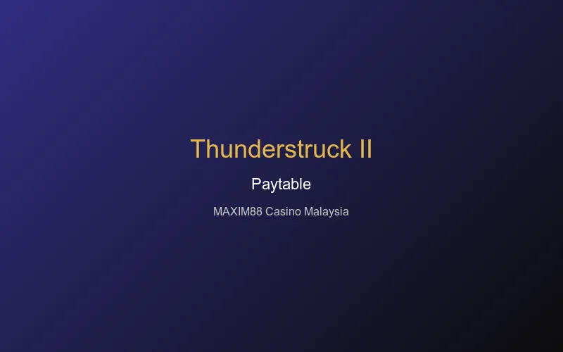 Thunderstruck II paytable