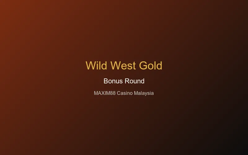Wild West Gold bonus round