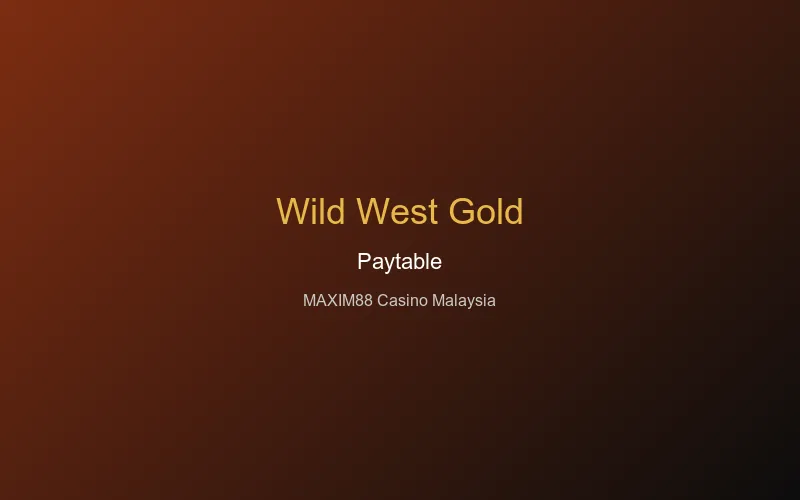 Wild West Gold paytable